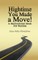 Hightime You Made a Move!