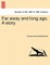 Far Away and Long Ago. a Story.