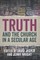 Truth and the Church in a Secular Age