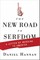 The New Road to Serfdom