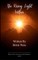 The Rising Light Within