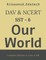 NCERT & DAV Our World (SST) Class-6