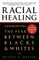 Racial Healing