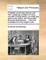 A Treatise Concerning Heaven and Hell, Containing a Relation of Many Wonderful Things Therein, as Heard and Seen by the Author, the Honourable Emanuel Swedenborg, ... Now First Translated from the Original Latin.