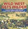 Wild West Gets Wilder The Battle of Alamo U.S. History 1820-1850 History 5th Grade Children's American History of 1800s