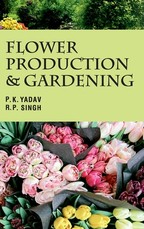 Flower Production and Gardening Flower Production and Gardening