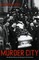 Murder City: The Bloody History of Chicago in the Twenties