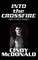 Into the Crossfire