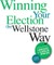 Winning Your Election the Wellstone Way