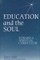 Education and the Soul