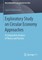 Exploratory Study on Circular Economy Approaches