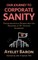 Our Journey To Corporate Sanity