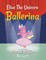 Elise The Unicorn Ballerina