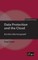 Data Protection and the Cloud