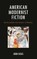 American Modernist Fiction