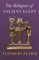 The Religion of Ancient Egypt