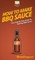 How To Make BBQ Sauce
