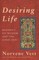 Desiring Life