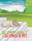 Good Girl, Ginger!