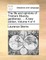 The Life and Opinions of Tristram Shandy, Gentleman. ... a New Edition. Volume 4 of 4