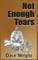 Not Enough Tears
