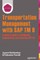 Transportation Management with SAP TM 9