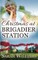 Christmas at Brigadier Station