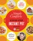 The Simple Comforts Step-By-Step Instant Pot Cookbook
