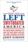 How the Left Swiftboated America