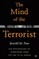 The Mind of the Terrorist