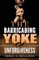 The Barricading Yoke Of Unforgiveness