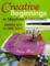 Creative Beginnings in Machine Embroider
