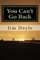 You Can't Go Back