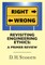 Revisiting Engineering Ethics