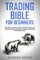 Trading Bible for Beginners