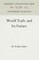 World Trade and Its Future