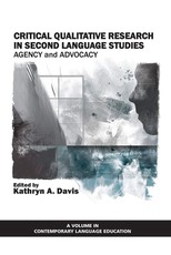 Critical Qualitative Research in Second Language Studies Critical Qualitative Research in Second Language Studies