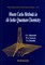 Monte Carlo Methods in AB Initio Quantum Chemistry