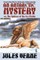 An Antarctic Mystery; Or, the Sphinx of the Ice Fields
