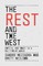 The Rest and the West