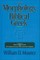 The Morphology of Biblical Greek
