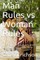 Man Rules vs Woman Rules