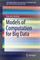 Models of Computation for Big Data
