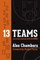 13 Teams