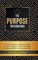 The Purpose Phenomenon
