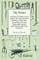 The Potato - A Practical Treatise on the Potato, Its Characteristics, Planting, Cultivation, Harvesting, Storing, Marketing, Insects, and Diseases and Their Remedies