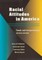 Racial Attitudes in America