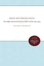 Opium and Foreign Policy Opium and Foreign Policy