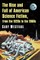 The Rise and Fall of American Science Fiction, from the 1920s to the 1960s