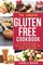 The Complete Gluten- Free Cookbook